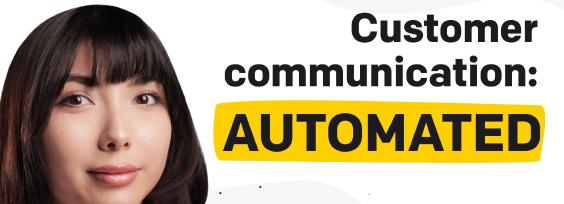 How to Automate Your Customer Communication?